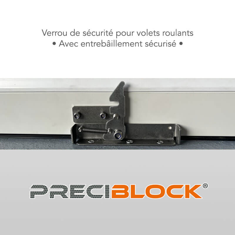 Verrou pour volets roulants avec système d'entrebâillement sécurisé par Preciblock